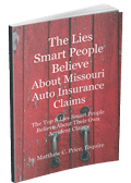 The Lies Smart People Believe About MO Auto Insurance Claims eBook Cover
